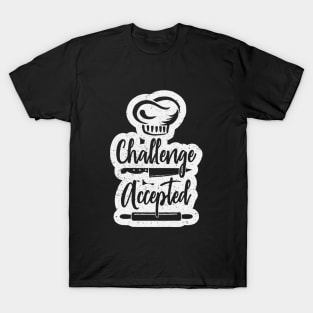 Challenge Accepted Chef Design T-Shirt